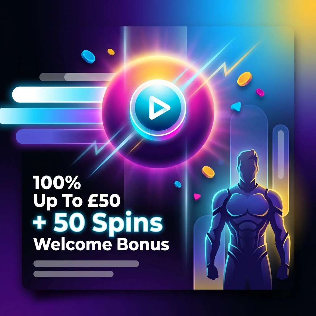 100% Up To £50 + 50 Spins Welcome Bonus